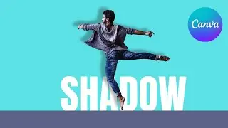 How to Make Shadows in Canva | Step-by-Step Guide