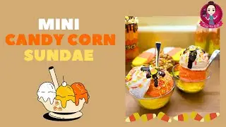 Let’s Fake Bake Cand Corn Ice Cream Sundae! #fakebake #candycorn #peepthisyall