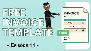 Ep 11 | Free 🍁 Invoice Template 🎁