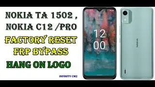 Nokia ta 1502 FACTORY RESET, FRP BYASS NOKIA C12 | NEW SECURITY 2024