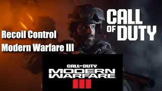 Gun Kick and Recoil Control in Modern Warfare III | Modern Warfare 3 PC Settings
