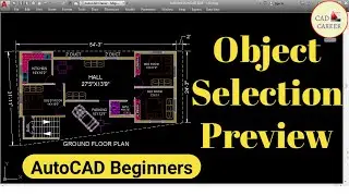 AutoCAD Object Selection Preview | AutoCAD Tutorial For Beginners | CADCAREER