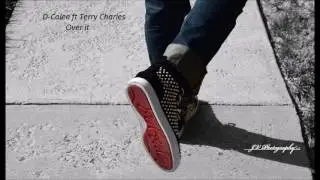 D-Colee ft Terry Charles - Over it
