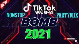 New Tiktok Bomb Remix 2021 (Tiktok Bomb Remix) | Tiktok Viral 2021 | TIKTOK HITS 2021