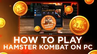 HOW TO PLAY HAMSTER KOMBAT ON PC | EASY WORKING GUIDE | HAMSTER KOMBAT ON PC | HAMSTER KOMBAT FOR PC