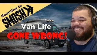 Reddit Stuff - Van LIfe Gone Wrong