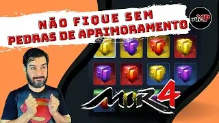 MIR4 - Tenha Pedra De Aprimoramento Sempre Que Precisar