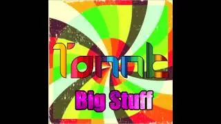 Big Stuff - TannK FREE DL