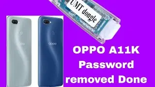 OPPO A11K Password Remove Done with Umt✅