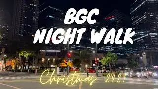 BGC LATE NIGHT WALKING TOUR | CHRISTMAS 2021 | TAGUIG PHILIPPINES #muneymovesepisodes #bgcwalk