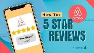Do THIS to Capture 5-Star Reviews on Airbnb!