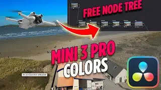 How to make DJI Mini 3 Pro colors look amazing in Davinci Resolve - Free Node Tree - Color Grade