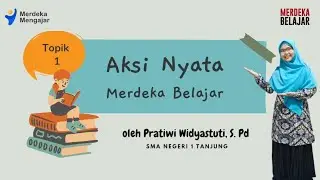 Aksi Nyata Topik 1 - Pratiwi Widyastuti