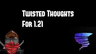 Twisted 1.21 Predictions/Thoughts