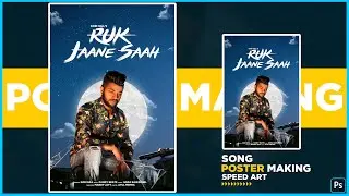 Punjabi Song Poster Making || SPEED ART || In Photoshop CC 2020