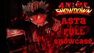 Asta FULL Showcase | Anime Showdown | Roblox