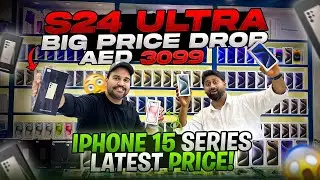 iPhone Price in DUBAI | S24 Ultra price in dubai | iPhone 15 price in dubai  | Dubai Mobile market