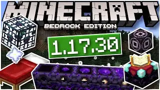 Minecraft Bedrock Update ✅ 1.17.30  ✅ Spawning + Exploding ! Changelog MCPE,Xbox,PS4,Windows,Switch