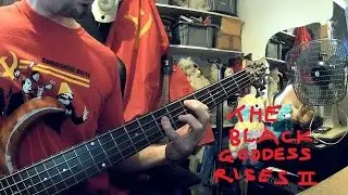 The Black Goddess Rises II Bass Cover
