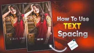 How To Use Text Spacing Effect in Alight Motion Hindi 🔥 || Vinit Sah