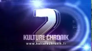 Kulture Chronik : tutos high-tech & actus culturelles  - Vidéo d'intro