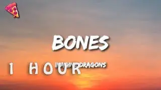 [1 HOUR 🕐 ] Imagine Dragons - Bones (Lyrics)