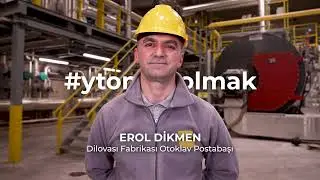 Ytonglu Olmak: Erol Dikmen, Dilovası Fabrikası Otoklav Postabaşı