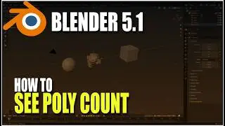 Blender 5.1 How To See Poly Count