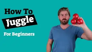 How To Juggle  - Tutorial on How To Juggle 3 Balls
