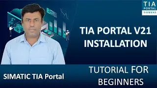 Siemens TIA Portal V21 – How to Install TIA Portal Software on Windows OS | Step-by-Step Guide
