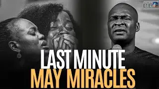 [MON, MAY 27TH ] RECEIVE YOUR LAST MINUTE MIRACLES IN MAY 2024 |  APOSTLE JOSHUA SELMAN