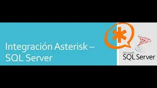 Integración entre Asterisk 16,  AGI, AMI y SQL Server.
