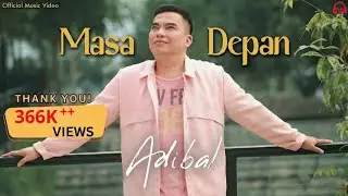 MASA DEPAN - ADIBAL | Official Music Video