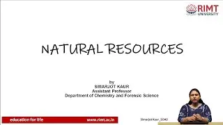 Natural Resources | Ms. Simarjot Kaur | School of Biosciences | RIMT University