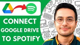 How to Connect Google Drive to Spotify  - Easy Integration 2025