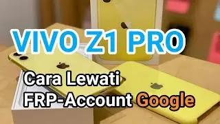 Terkunci Account Google Vivo z1 pro FRP- 100%BERHASILL