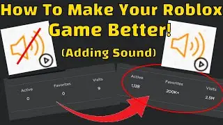How to Add Audio/Music to Your Roblox Game!