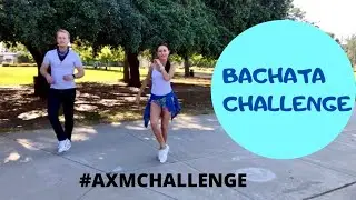 Bachata challenge #AXMCHALLENGE | Romeo Santos, Kiko Rodrigues 