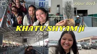Khatu shyam darshan | jaipur day 3| visiting khatu Shyam | family vlog | Rajasthan | Sanya Agarwal