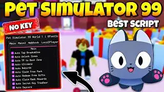 BEST Pet Simulator 99 Script | AUTO FARM, AUTO KICK, AUTO COLLECT ORBS & More!