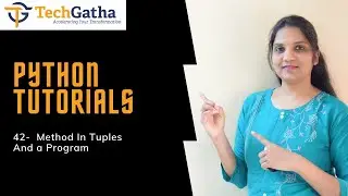 Python 42 - Methods In Tuples And a program