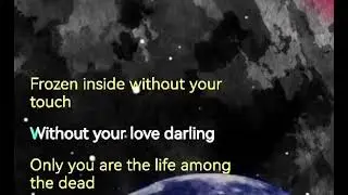 Bring Me To Life “Evanescence” (Lyrics) 🎶