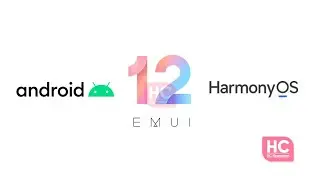 EMUI 12 = Android or HarmonyOS?