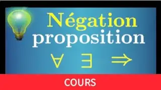 Quantificateur • Négation d'une proposition • nier ∀ quel que soit ∃ il existe ⇒ implication • MPSI