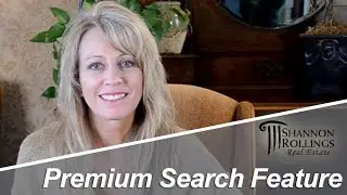CSRA Real Estate: How to Use Shannonr.com's Premium Search Feature