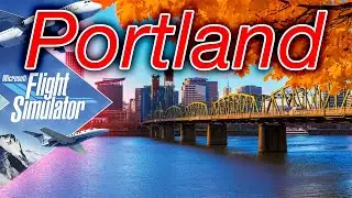 🔴4K Portland Flight | Microsoft Flight Simulator 2020 [RTX 3090]