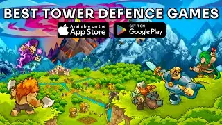 Best Mobile TOWER DEFENCE Games to Play in 2025 (iOS & Android)