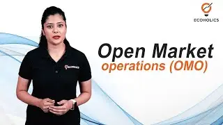 Open Market Operations | Ecoholics