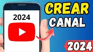 Como Crear un Canal de Youtube 2024 desde 0 Paso a Paso en el Celular ✅