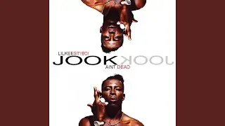 Jook Ain't Dead
